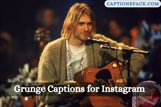 Grunge Captions for Instagram 