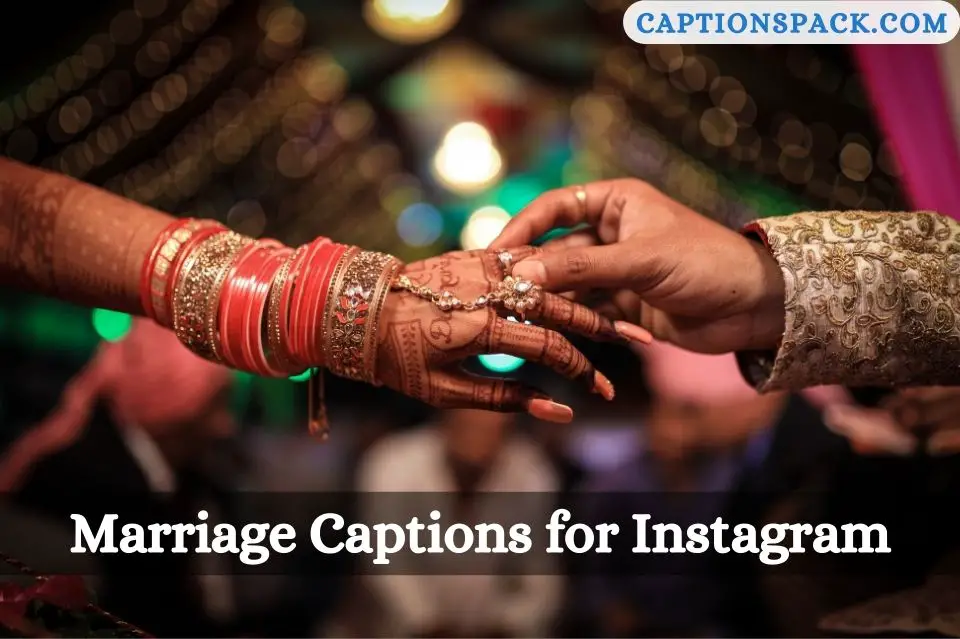 Marriage Captions for Instagram