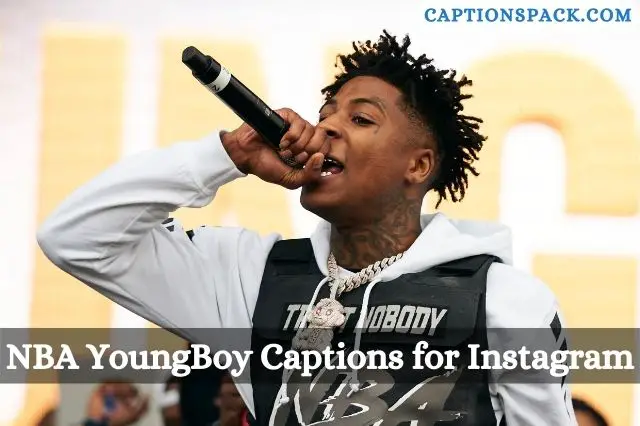 NBA YoungBoy Captions for Instagram
