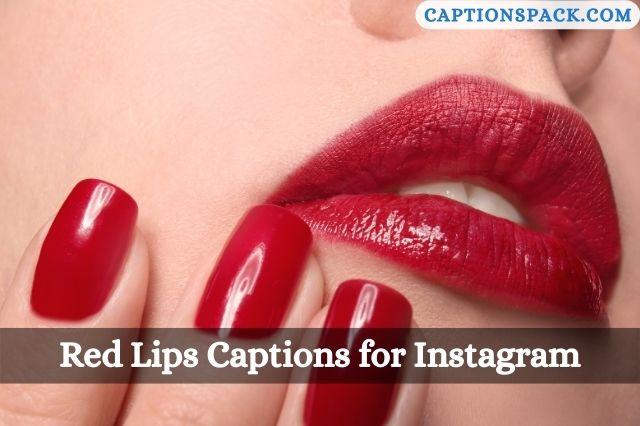 Red Lips Captions for Instagram
