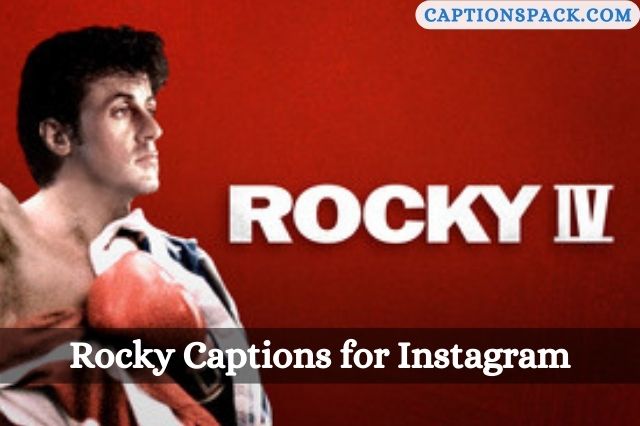 Rocky Captions for Instagram