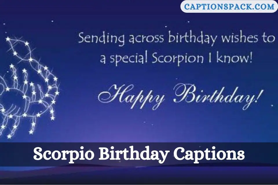 Scorpio Birthday Captions for Instagram