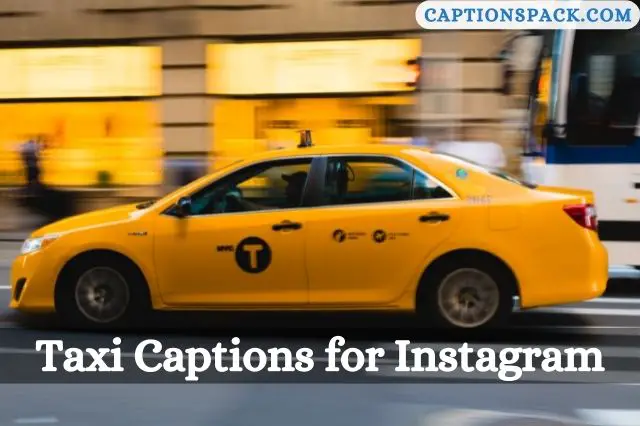 Taxi Captions for Instagram