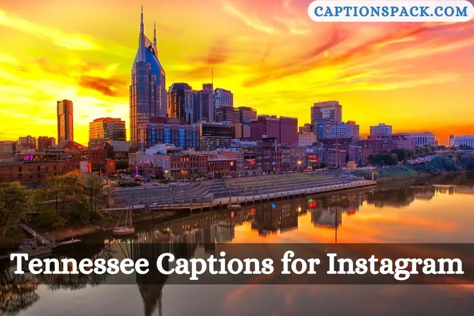 Tennessee Captions for Instagram