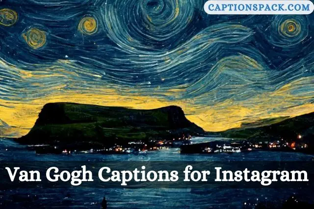 Van Gogh Captions for Instagram