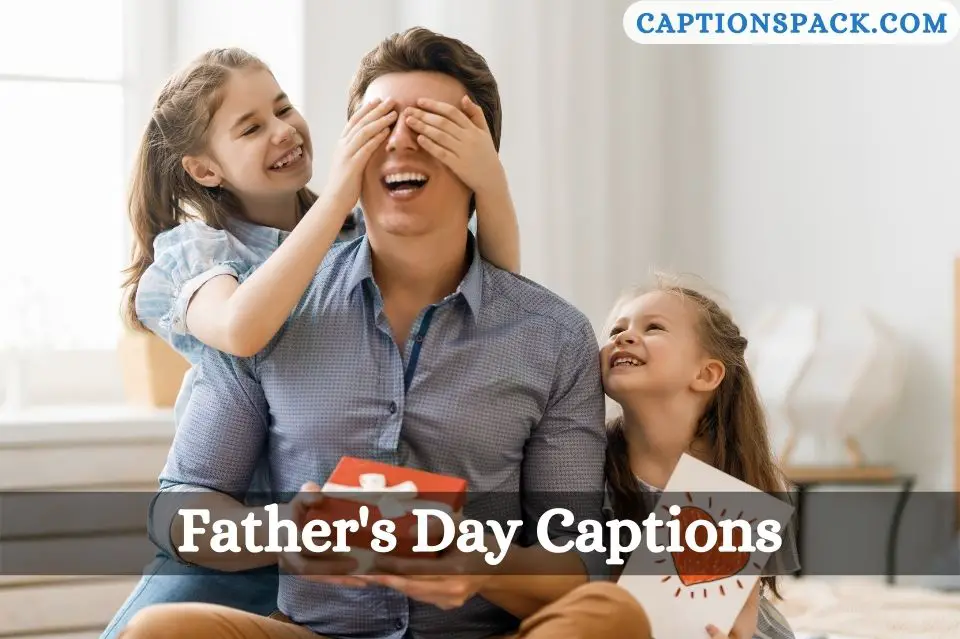 Father's Day Captions for Instagram