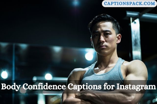 Body Confidence Captions for Instagram