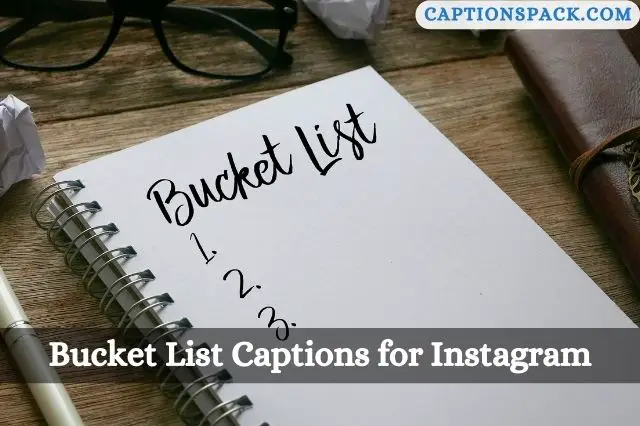 Bucket List Captions for Instagram