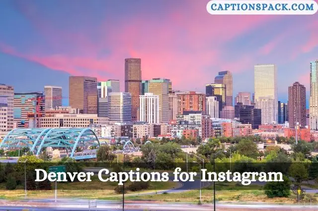 Denver Captions for Instagram