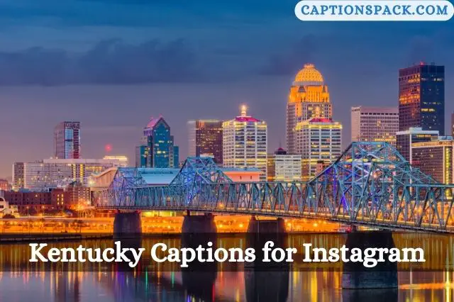 Kentucky Captions for Instagram