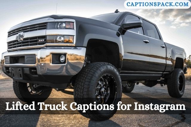 Lifted Truck Captions for Instagram