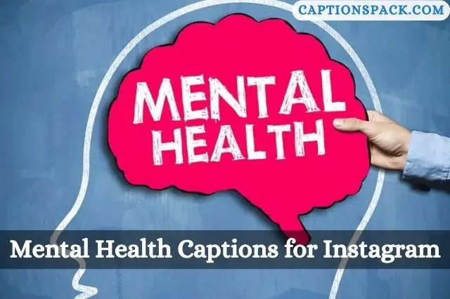 Mental Health Captions for Instagram