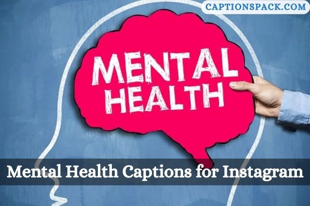 180-mental-health-captions-for-instagram-with-quotes