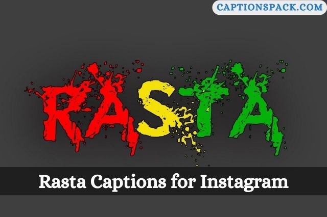 Rasta Captions for Instagram