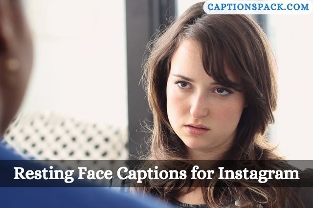 Resting Face Captions for Instagram