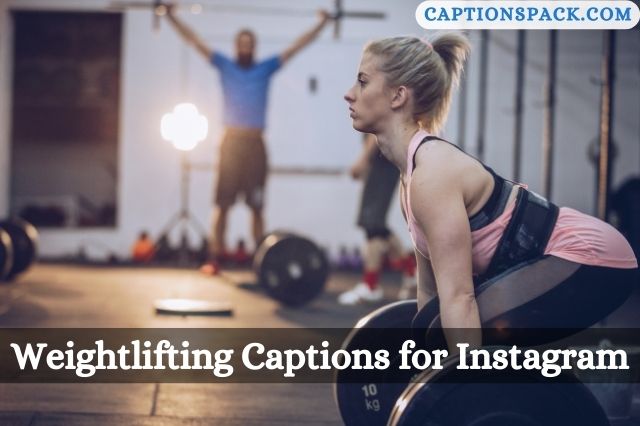 Weightlifting Captions for Instagram