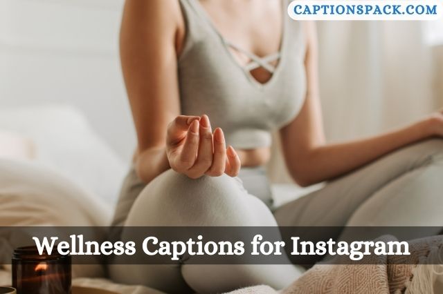 Wellness Captions for Instagram