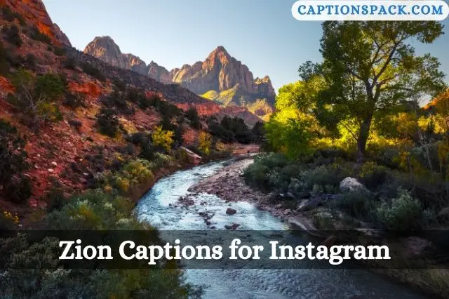 Zion Captions for Instagram