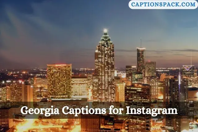 Georgia Captions for Instagram